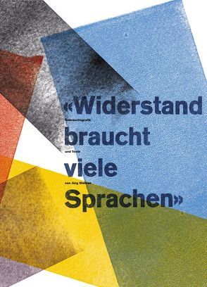 Widerstand braucht viele Sprachen von Bislin,  Claudia, Hug,  Sonja, Lehmann,  Edi, Rudin,  Marc