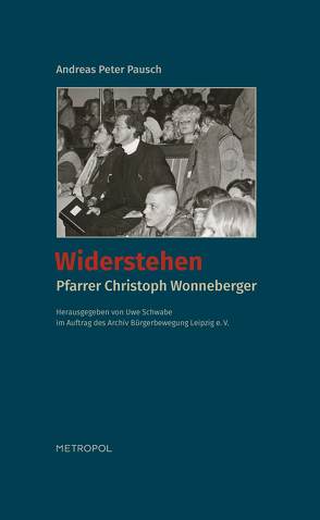 Widerstehen von Pausch,  Andreas Peter, Schwabe,  Uwe