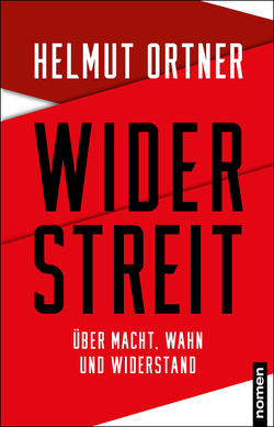 Widerstreit von Ortner,  Helmut