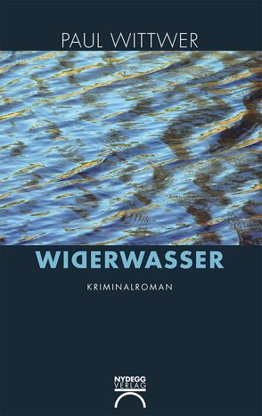 Widerwasser von Wittwer,  Paul