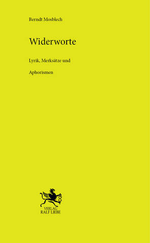 Widerworte von Mosblech,  Berndt