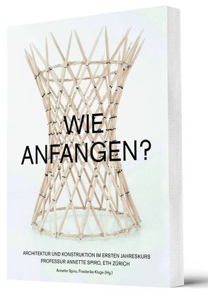 A wie anstiften von Kluge,  Friederike, Spiro,  Annette