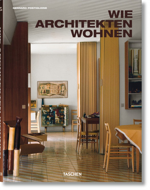 Wie Architekten wohnen von Postiglione,  Gennaro