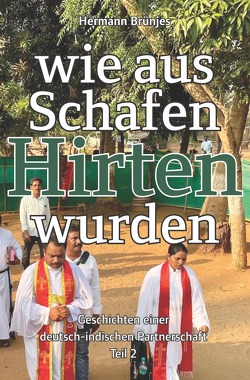 wie aus Schafen Hirten wurden von Brünjes,  Hermann