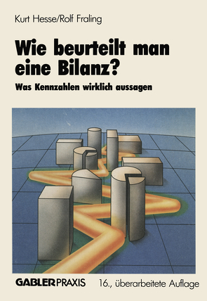 Wie beurteilt man eine Bilanz? von Hesse,  Kurt