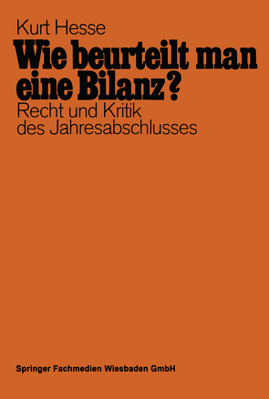 Wie beurteilt man eine Bilanz? von Hesse,  Kurt