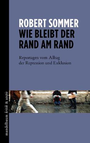 Wie bleibt der Rand am Rand von Sommer,  Robert