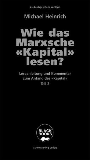 Wie das Marxsche Kapital lesen? Bd. 2 von Heinrich,  Michael