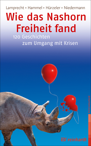 Wie das Nashorn Freiheit fand von Hammel,  Stefan, Hürzeler,  Adrian, Lamprecht,  Katharina, Niedermann,  Martin