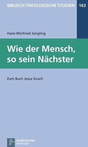 Wie der Mensch, so sein Nächster von Frey,  Jörg, Hartenstein,  Friedhelm, Janowski,  Bernd, Jüngling,  Hans-Winfried, Konradt,  Matthias