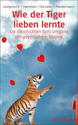 Wie der Tiger lieben lernte von Hammel,  Stefan, Hürzeler,  Adrian, Lamprecht,  Katharina, Niedermann,  Martin