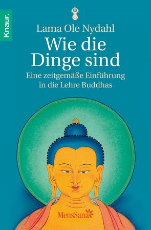 Wie die Dinge sind von Nydahl,  Lama Ole