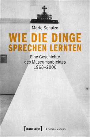 Wie die Dinge sprechen lernten von Schulze,  Mario