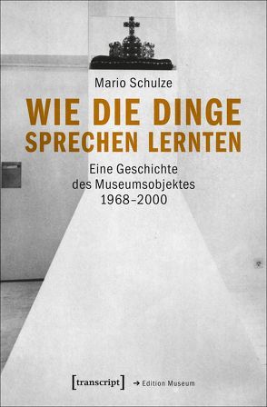 Wie die Dinge sprechen lernten von Schulze,  Mario