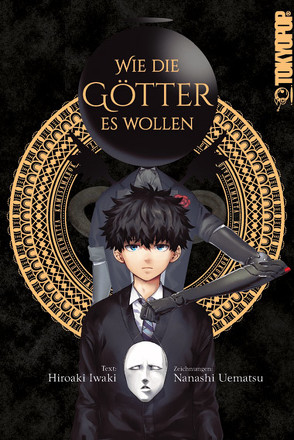 Wie die Götter es wollen von Iwaki,  Hiroaki, Shanel,  Josef, Uematsu,  Nanashi