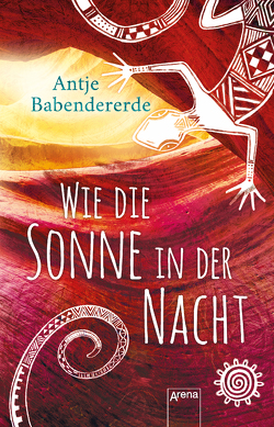 Wie die Sonne in der Nacht von Babendererde,  Antje