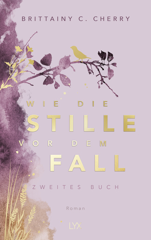 Wie die Stille vor dem Fall. Zweites Buch: Special Edition von Cherry,  Brittainy C., Liebig,  Katia