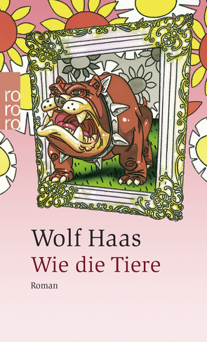 Wie die Tiere von Haas,  Wolf