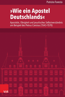 »Wie ein Apostel Deutschlands« von Foresta,  Patrizio