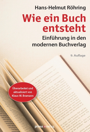 Wie ein Buch entsteht von Röhring,  Hans-Helmut