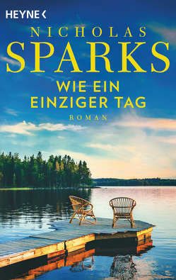 Wie ein einziger Tag von Runge,  Bettina, Sparks,  Nicholas