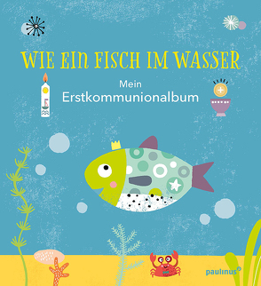 Wie ein Fisch im Wasser von Boretzki,  Anja, Fritsch,  Marlene