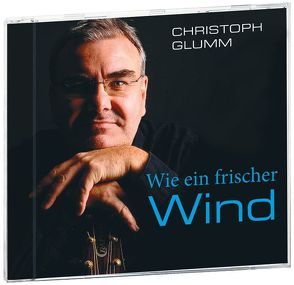 Wie ein frischer Wind von Glumm,  Dr. med. Christoph