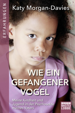 Wie ein gefangener Vogel von Morgan-Davies,  Katy, Schroth,  Simone