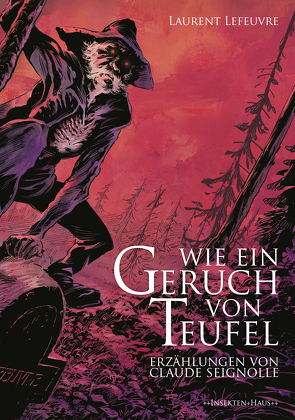 Wie ein Geruch von Teufel von Lefeuvre,  Laurent, Seignolle,  Claude