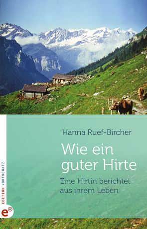 Wie ein guter Hirte von Ruef-Bircher,  Hanna