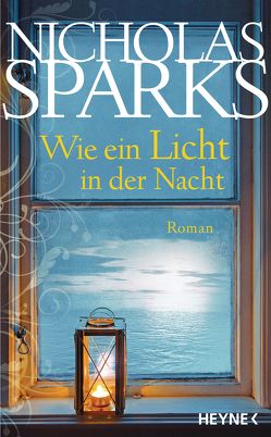 Wie ein Licht in der Nacht von Sparks,  Nicholas, Zöfel,  Adelheid