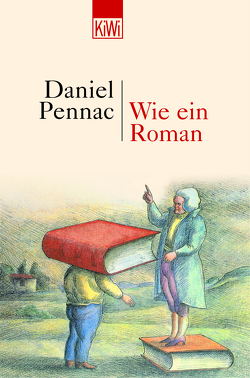 Wie ein Roman von Aumüller,  Uli, Pennac,  Daniel