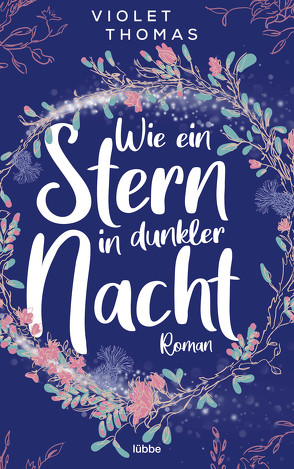 Wie ein Stern in dunkler Nacht von Thomas,  Violet