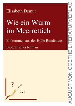Wie ein Wurm im Meerrettich von Demur,  Elisabeth