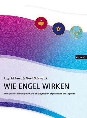 Wie Engel wirken von Auer,  Ingrid, Schwank,  Gerd