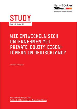 Wie entwickeln sich Unternehmen mit Private-Equity-Eigentümern in Deutschland? von Scheuplein,  Christoph