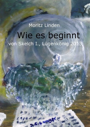 Wie es beginnt von Linden,  Moritz