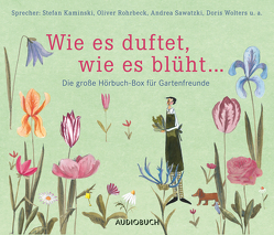 Wie es duftet, wie es blüht … von Diverse, Rohrbeck,  Oliver, u.v.a., Wolters,  Doris