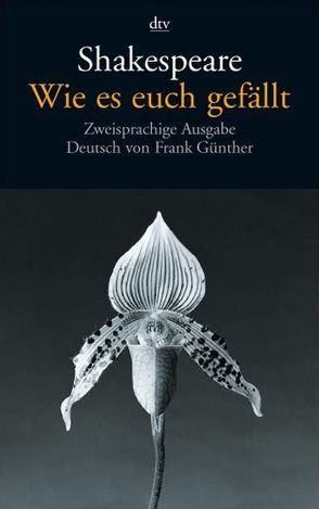 Wie es euch gefällt von Günther,  Frank, Shakespeare,  William