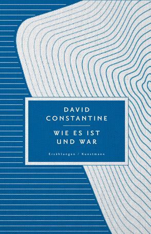 Wie es ist und war von Constantine,  David, van Gunsteren,  Dirk