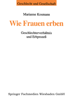 Wie Frauen erben von Kosmann,  Marianne