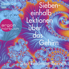 Wie Gefühle entstehen von Feldman Barrett,  Lisa, Gräf,  Claudia, Liebl,  Elisabeth