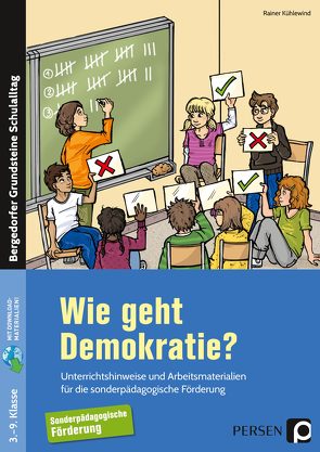 Wie geht Demokratie? – Förderschule von Kühlewind,  Rainer