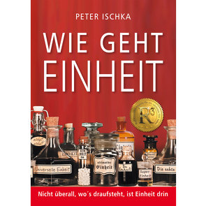 Wie geht Einheit von Ischka,  Peter