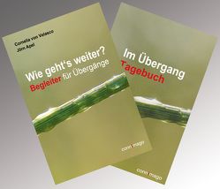 Wie geht’s weiter? Begleiter für Übergänge – mit Tagebuch von Apel,  Jörn, von Velasco,  Cornelia