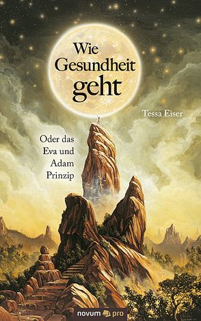 Wie Gesundheit geht von Eiser,  Tessa