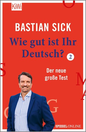 Wie gut ist Ihr Deutsch? 2 von Sick,  Bastian