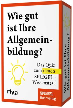 Wie gut ist Ihre Allgemeinbildung? von Doerry,  Martin, Verbeet,  Markus