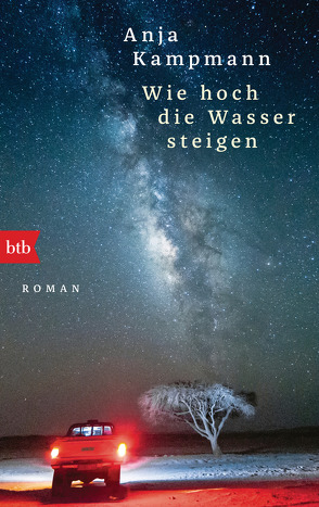 Wie hoch die Wasser steigen von Kampmann,  Anja