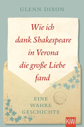 Wie ich dank Shakespeare in Verona die große Liebe fand von Bauer,  Lars, Dixon,  Glenn